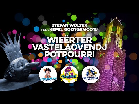 Stefan Wolter - Wieërter Vastelaovendj Potpourri (ft. Kepel Gootgemootj)