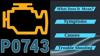 dtc p0743 quickly Fix