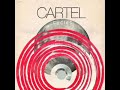 Cartel - 27 Steps (Demo)