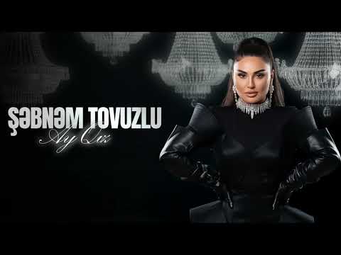 Şebnem Tovuzlu - Ay Qız (Yeni 2026)