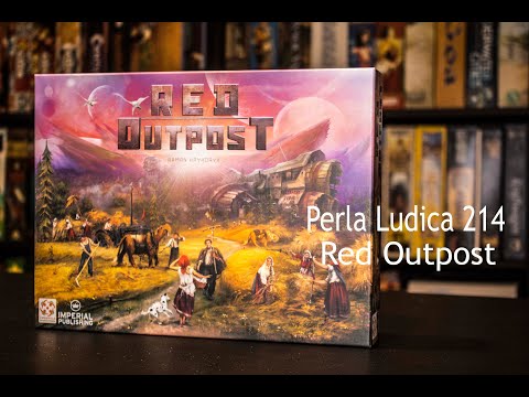Perla Ludica 214 - Red Outpost
