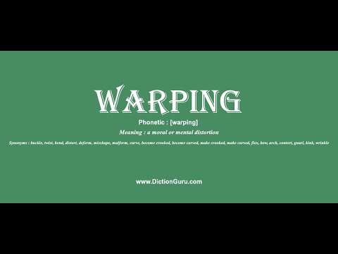 Warping Synonym