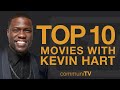 Top 10 Kevin Hart Movies