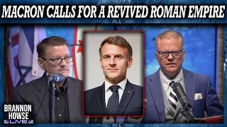 Macron Calls for a Revived Roman Empire | Dr. J.B. Hixson