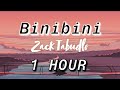 Zack Tabudlo - Binibini [1 Hour] (Lyrics)