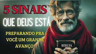 5 Sinais de que Deus está Preparando Você para um Grande Avanço!