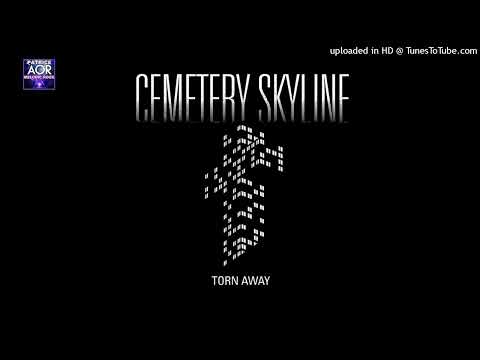CEMETERY SKYLINE - Torn Away