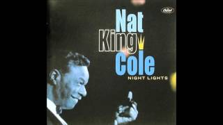 Love Me As Though There Were No Tomorrow : Nat King Cole