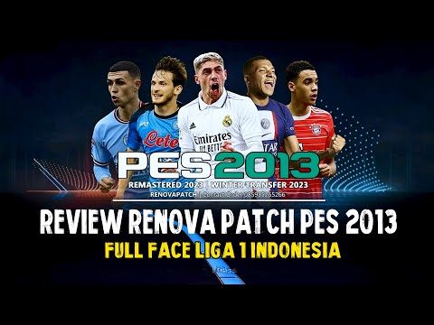 PES 2013 Season Update Winter 2023 RENOVA PATCH - REVIEW FULL FACE LIGA 1 BRI