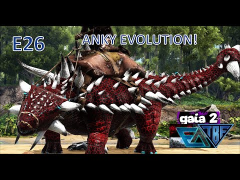 Anky Evolution time! E26 Ebenus Astrum + Gaia 2 - Ark Survival Evolved Modded