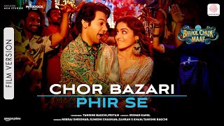 Download lagu Chor Bazari Phir Se | Film Version | Bhool Chuk Maaf | Rajkummar, Wamiqa | Pritam, Tanishk, Sunidhi mp3
