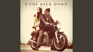 Come Back Down