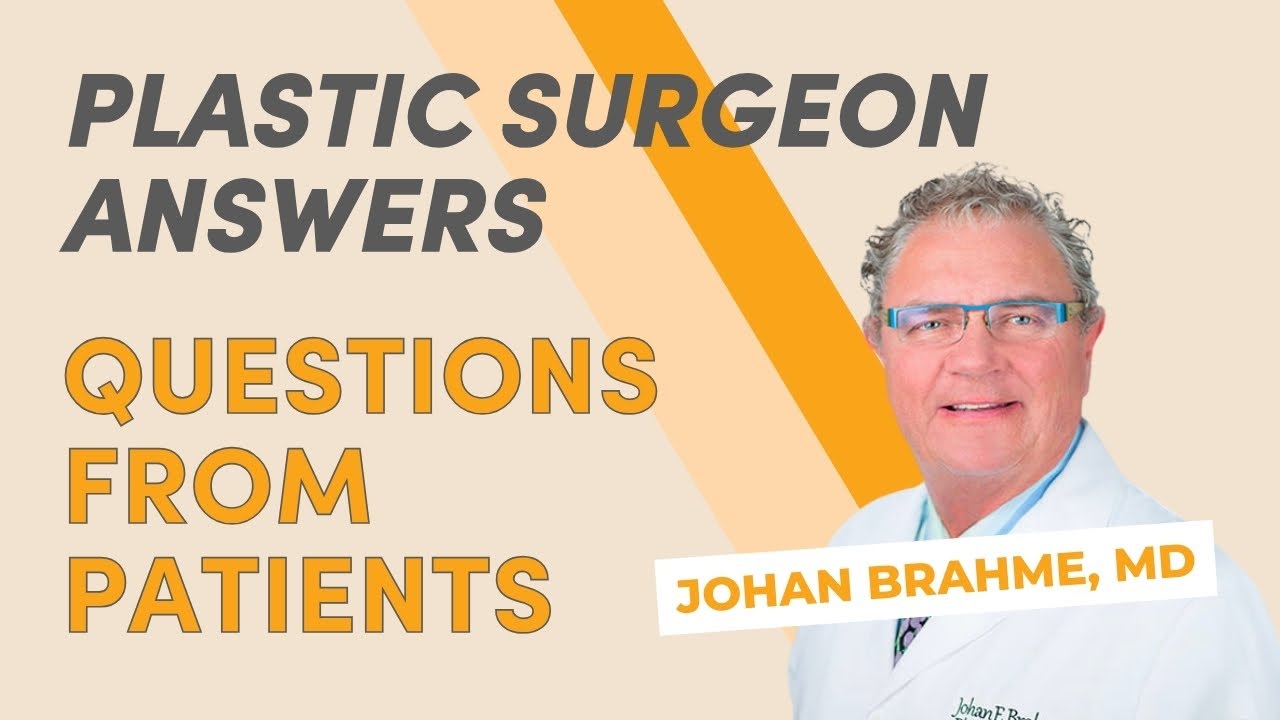 Ask Me Anything with Dr. Johan Brahme, Plastic Surgeon
