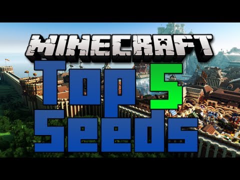 Minecraft: Top 5 Seeds EVER