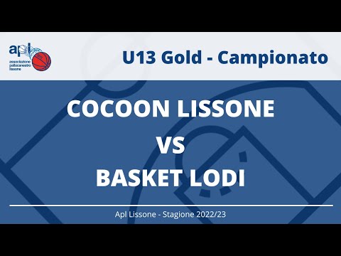 U13 Gold - Cocoon Lissone vs Basket Lodi