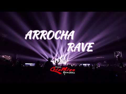 Arrocha De Golpe - Arrocha Rave (Versión corta) - DjCristhianBenitez
