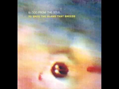 BLOOD FROM THE SOUL - Blood From The Soul