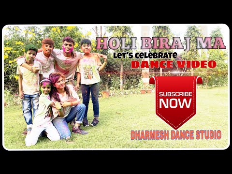 HOLI BIRAJ MA || DHARMESH SHARMA || GENIUS || DANCE VIDEO || 2021 ||