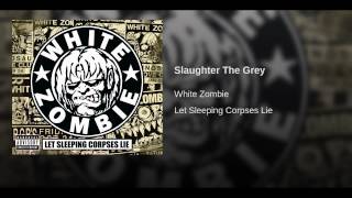 Slaughter The Grey