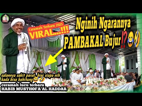 Habib Musthofa Al Haddar's Latest Funny Sermon in East Berangas || PAMBAKAL BUJUR⁉️😂