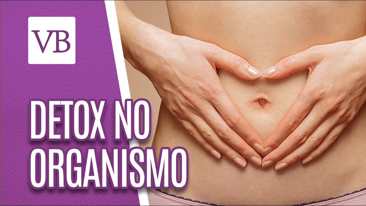 Detox natural do organismo - Você Bonita (27/06/18)