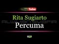 Karaoke Rita Sugiarto - Percuma