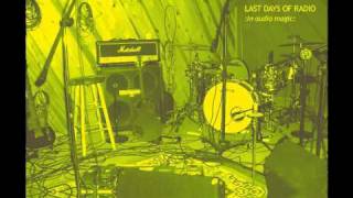 Last Days Of Radio 'It's A Wonder'