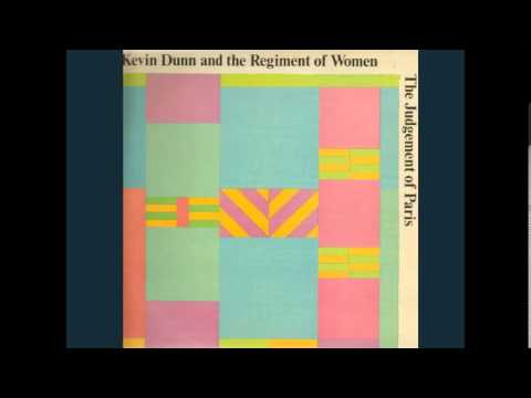Kevin Dunn and the Regiment of Women - The Judgement of Paris (1981) - Album
