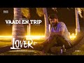 Vaadi En Trip Song | HDR | Lover | Manikandan | Sri Gouri Priya | Sean Roldan | Prabhuram Vyas