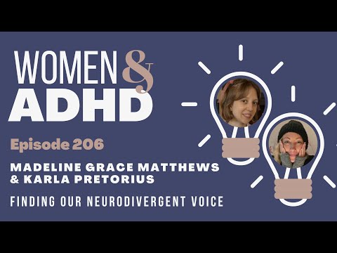 Madeline Grace Matthews & Karla Pretorius: Finding our neurodivergent voice