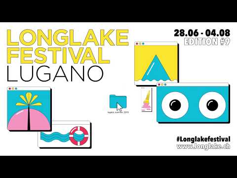 LONGLAKE FESTIVAL LUGANO 2019