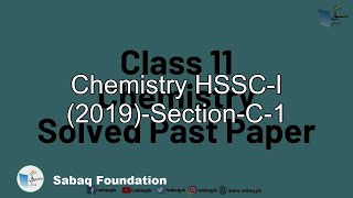 Download Lagu Chemistry HSSC-I (2019)-Section-C-1, Chemistry Lecture | Sabaq.pk Thumbnail