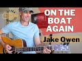 On The Boat Again Jake Owen Guitar Lesson