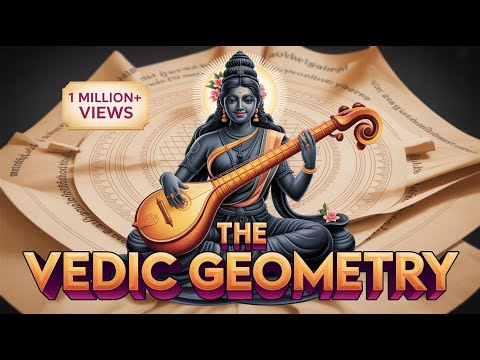 The Forgotten Science of Vedic Geometry | Ancient Indian Secrets of Temples, Yantras & Cosmos