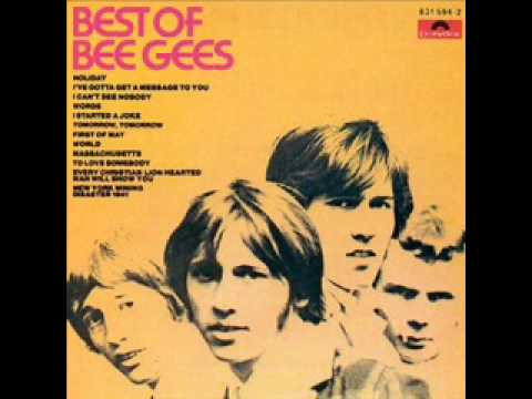 I've Gotta Get a Message to You - Bee Gees