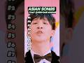 Asian Songs That Everyone Knows Songs Music Pop
