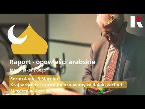 OPOWIEŚCI ARABSKIE S04E05 Maroko