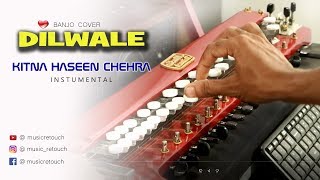 Download lagu Kitna Haseen Chehra Banjo Cover | Dilwale | Bollywood Instrumental | Music retouch mp3