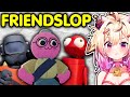 The Friendslop Epidemic Rosiebellmoo Reacts