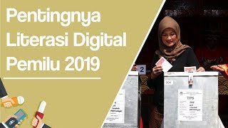 Literasi Digital Penting untuk Pemilih Pemilu 2019