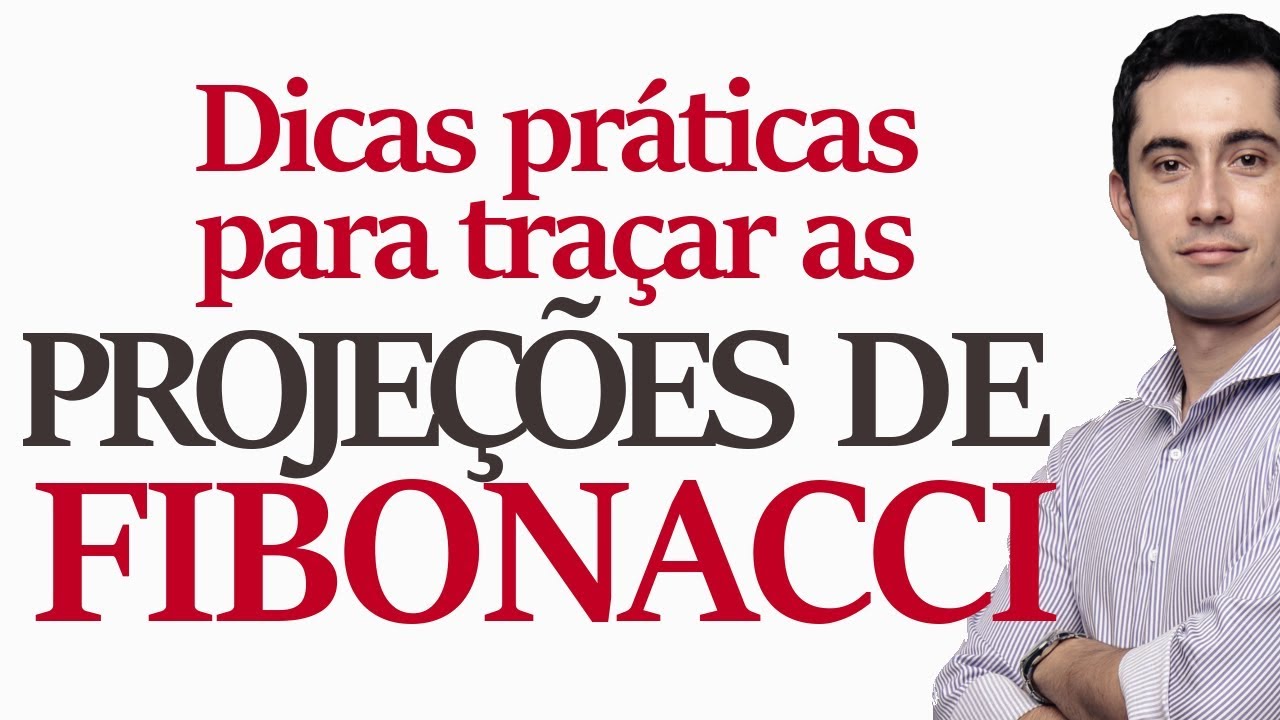 🔴 PROJEÇÃO DE FIBONACCI: SACADAS IMPORTANTES PARA O DIA A DIA OPERACIONAL
