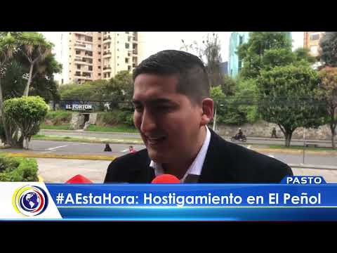 #CNCNoticiasPasto| #AEstaHora: Hostigamiento en El Peñol