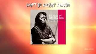 Michael Jackson - Don&#39;t Be Messin&#39; Round