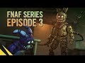 FIVE NIGHTS AT FREDDY’S SERIES (Episode 3) | FNAF Animation
