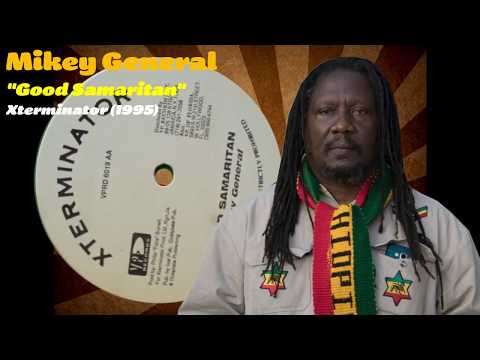 Mikey General - Good Samaritan (Xterminator) 1995