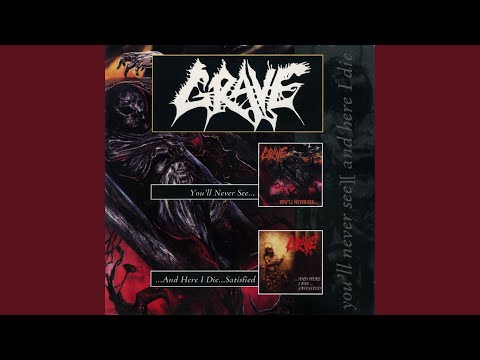 download lagu mp3 mp4 Grave And Here I Die Satisfied, download lagu Grave And Here I Die Satisfied gratis, unduh video klip Grave And Here I Die Satisfied