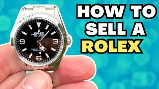 HOW TO SELL A ROLEX WATCH | SELLING MY ROLEX EXPLORER IN 2024