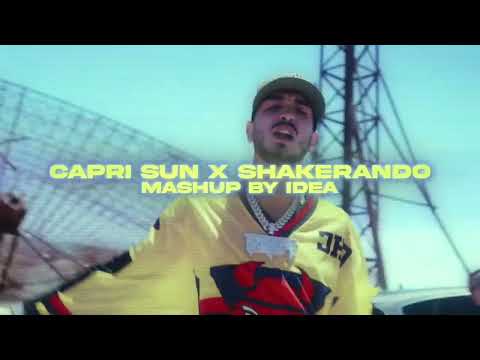 Capri Sun X Shakerando - Mashup by IDEAHIT