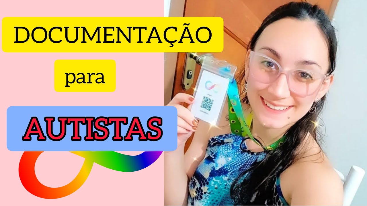 DOCUMENTAÇÃO PARA PESSOAS AUTISTAS