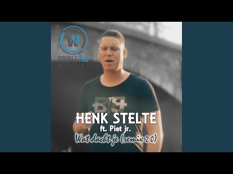 Wat dacht je (remix 2.0)